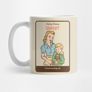 Helping Mommy Shoplift - Vintage Dark Humour Mug